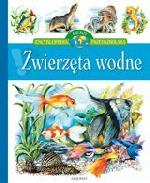 Zwierzęta wodne - Encyklopedia wiedzy przedszkolaka
