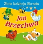 Jan Brzechwa - Złota kolekcja Skrzata