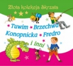 Tuwim, Brzechwa, Konopnicka, Fredro i inni - Złota kolekcja Skrzata cz. 2